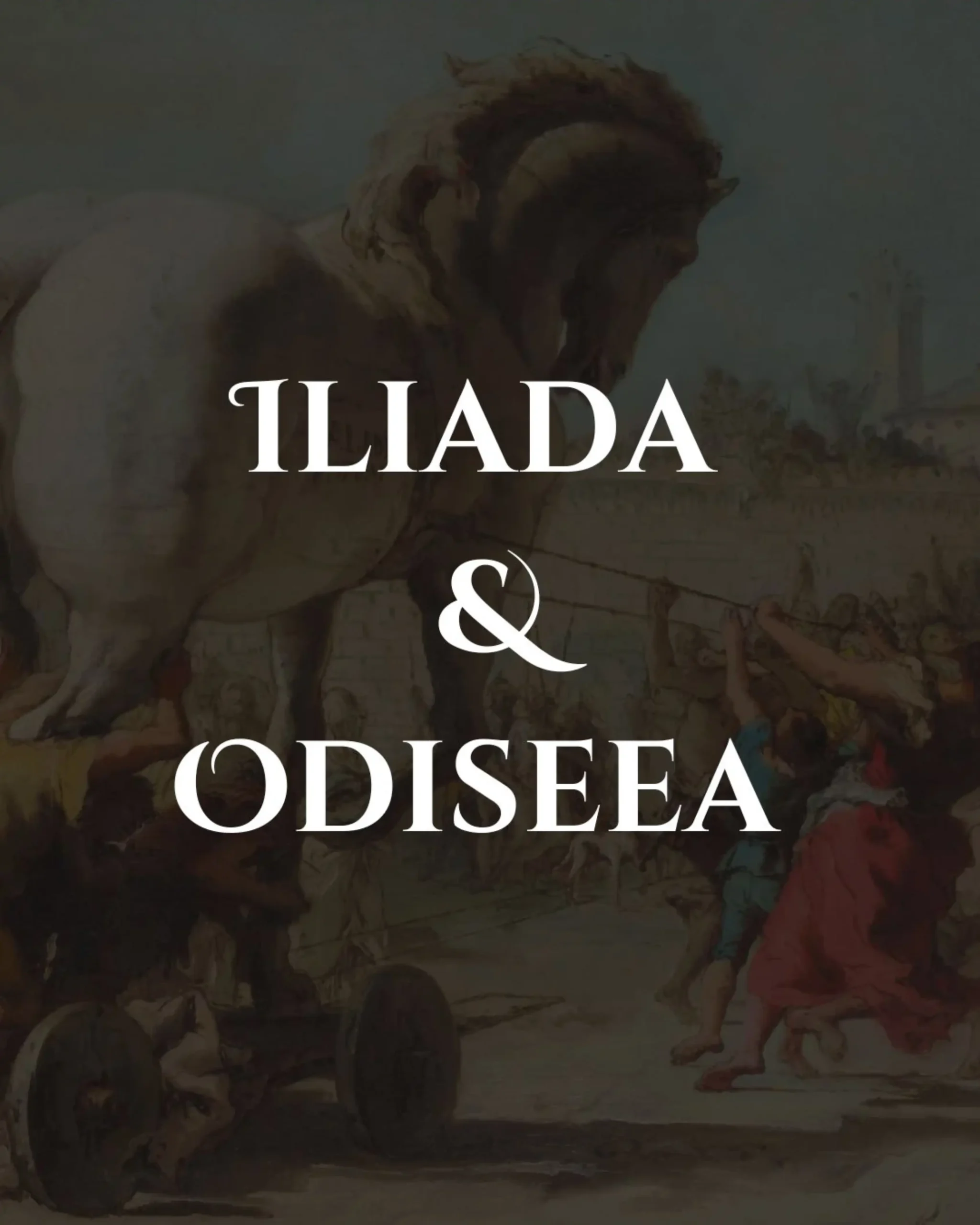 Iliada și Odiseea, epopei atribuite lui Homer, reprezentând două modele diferite de eroism în Grecia antică